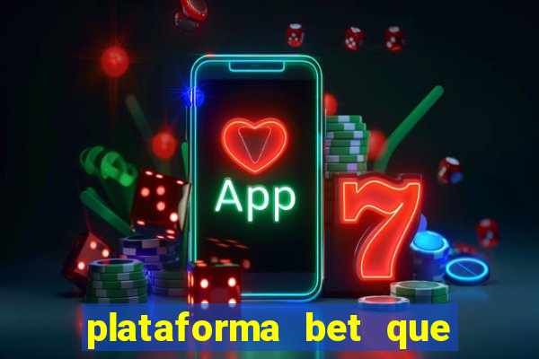 plataforma bet que paga ao se cadastrar